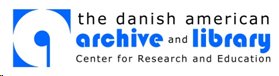 A HOME OF THEIR OWN: Exciting News from the Danish American Archive & Library