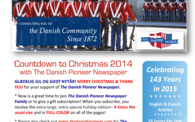 #1 The Danish Pioneer’s Countdown to Christmas 2014: Get The Danish Pioneer Newspaper’s BIG Holiday Issue Mailed Directly to You